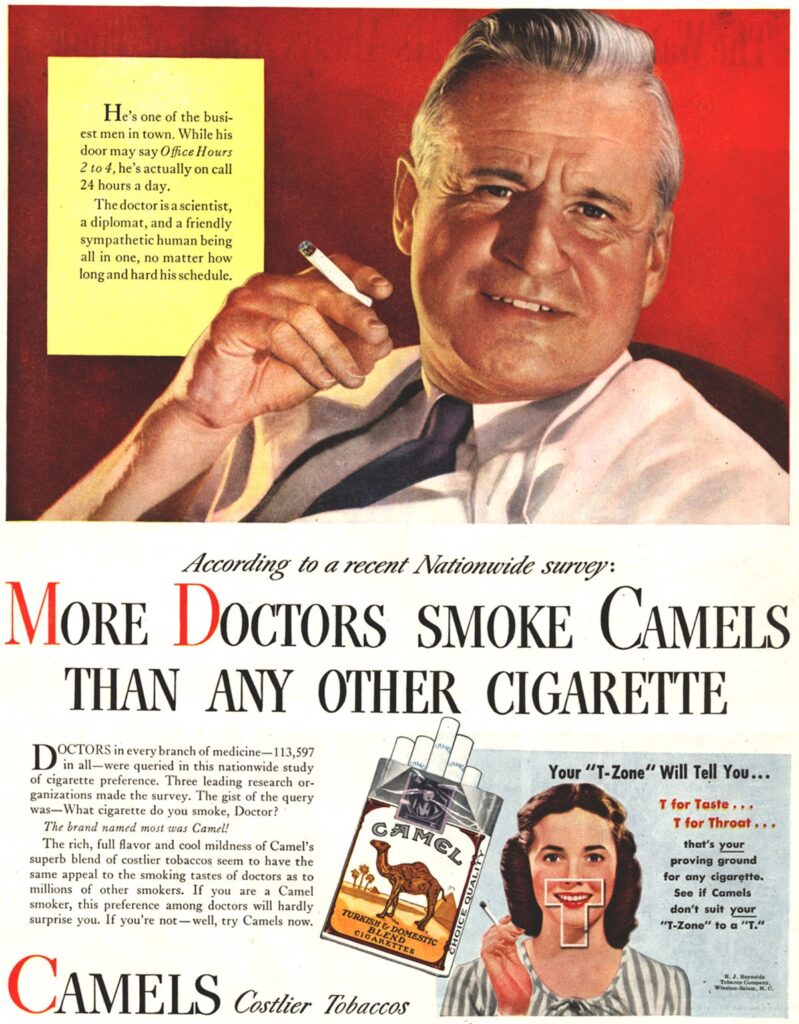 Ad featuring an older man in white coat holding a cigarette above the slogan: “More Doctors smoke Camels than any other cigarette”